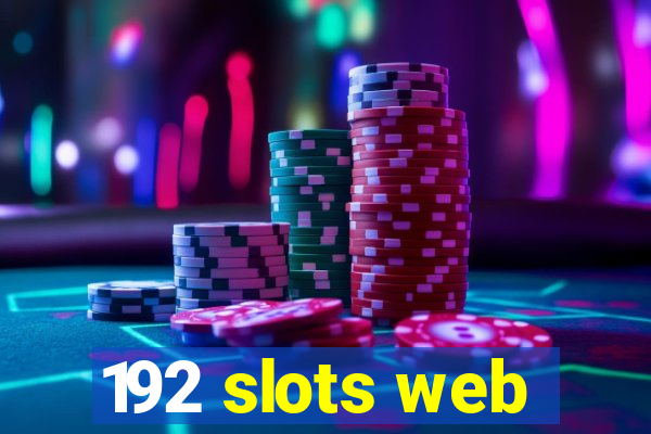 192 slots web